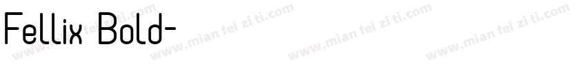 Fellix Bold字体转换